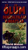 Ölüm Denizaltıları  U-Boat'lar