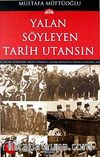 Yalan Söyleyen Tarih Utansın (5. Cilt)