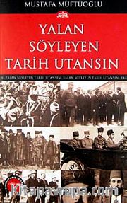 Yalan Söyleyen Tarih Utansın (11. Cilt)