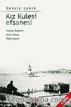 Kız Kulesi Efsanesi&Sessiz Tanık