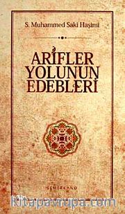 Arifler Yolunun Edebleri (Ciltli)