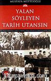 Yalan Söyleyen Tarih Utansın (12. Cilt)