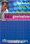 Doğru Görevlendirme