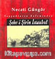 Şehr-i Şirin İstanbul