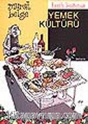 Tarih Boyunca Yemek Kültürü