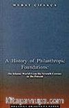 A History of Philanthropic Foundations: The Islamic World From the Seventh Century to the Present