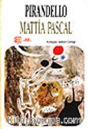 Mattia Pascal<br />yaşadı mı yaşamadı mı?
