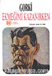 Ekmeğimi Kazanırken