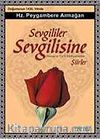 Sevgililer Sevgilisine Şiirler (Küçük Tek Kitap)