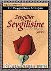 Sevgililer Sevgilisine Şiirler (Küçük Tek Kitap)