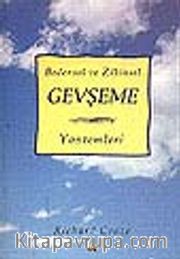 Bedensel ve Zihinsel Gevşeme Yöntemleri