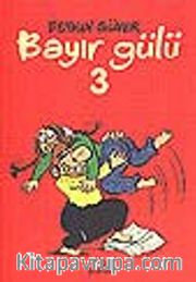 Bayır Gülü 3