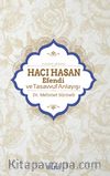 Hacı Hasan Efendi (Ks) ve Tasavvuf Anlayışı