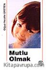 Mutlu Olmak