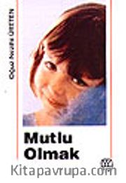 Mutlu Olmak