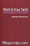 Ethik'in Kısa Tarihi/Homerik Çağdan Yirminci Yüzyılda