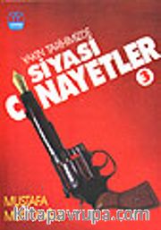 Yakın Tarihimizde Siyasi Cinayetler 3. Cilt