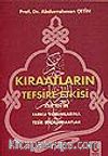 Kıraatların Tefsire Etkisi/Kur'an'ın Farklı Yorumlarına Tesir Eden Kıraatlar