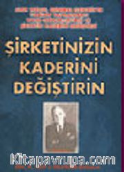 Şirketinizin Kaderini Değiştirin