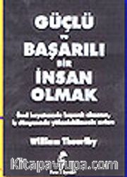 Güçlü ve Başarılı Bir İnsan Olmak