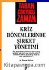 Taban Çöktüğü Zaman Kriz Dönemlerinde Şirket Yönetimi