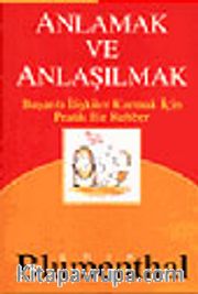 Anlamak ve Anlaşılmak