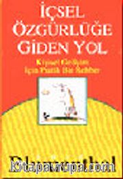 İçsel Özgürlüğe Giden Yol