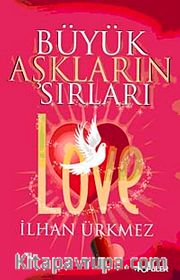 Büyük Aşkların Sırları