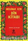 Müslüman Kızın Din Kitabı