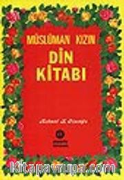 Müslüman Kızın Din Kitabı