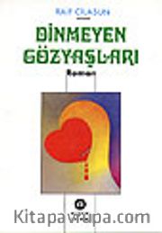 Dinmeyen Gözyaşları