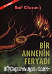 Bir Annenin Feryadı