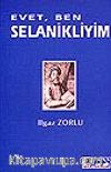 Evet, Ben Selanikliyim