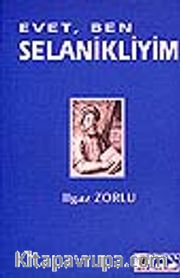Evet, Ben Selanikliyim