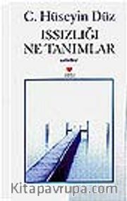 Issızlığı Ne Tanımlar