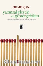Yazınsal Eleştiri ve Göstergebilim <br /> Kuram-Uygulama, Çözümleme Örnekçeleri