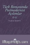 Türk Romanında Postmodernist Açılımlar