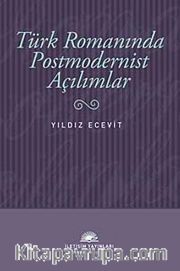 Türk Romanında Postmodernist Açılımlar
