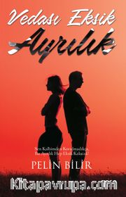Vedası Eksik Ayrılık