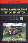 İnsan Kaynaklarında Yepyeni Bir Vizyon