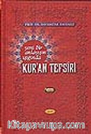 Kur'an Tefsiri/Yeni Bir Anlayışın Işığında/1. Cilt