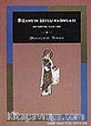 Bizans'ın Soylu Kadınları/10 Portre/1250-1500