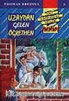 Uzaydan Gelen Öğretmen (3.kitap)