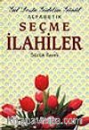 Alfabetik Seçme İlahiler/Sözlük İlaveli/Gel Dosta Gidelim Gönül