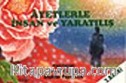 Ayetlerle İnsan ve Yaratılış