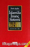 İslamda İnanç Sistemi/Akaid