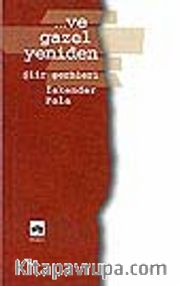 Ve Gazel Yeniden Şiir Şerhleri