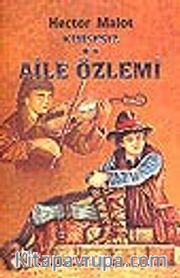Kimsesiz 2 / Aile Özlemi