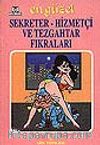 En Güzel Sekreter-Hizmetçi ve Tezgahtar Fıkraları