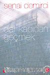Dar Kapıdan Geçmek